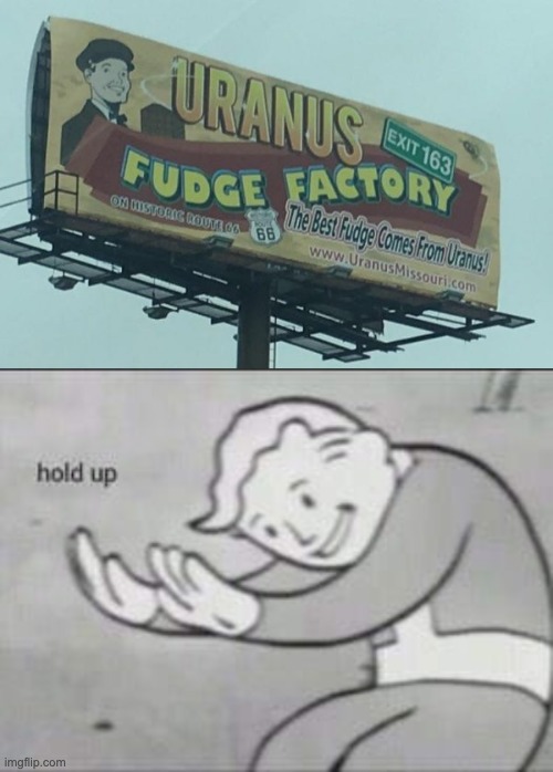Hold uuppp.... | image tagged in fallout hold up,dirty mind,funny,memes,meme,lol | made w/ Imgflip meme maker