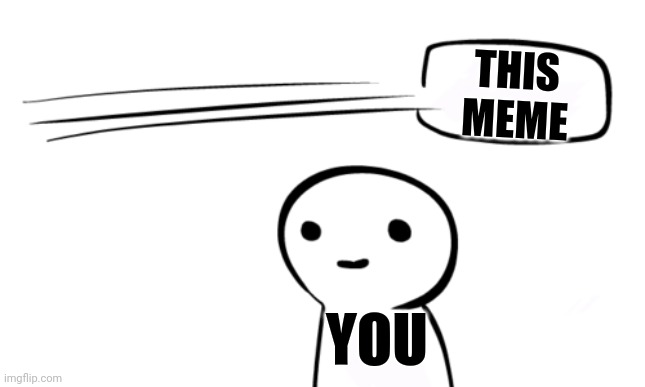 Over Your Head | THIS
MEME YOU | image tagged in over your head | made w/ Imgflip meme maker