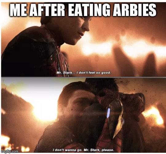 Lol | ME AFTER EATING ARBIES | image tagged in lol | made w/ Imgflip meme maker