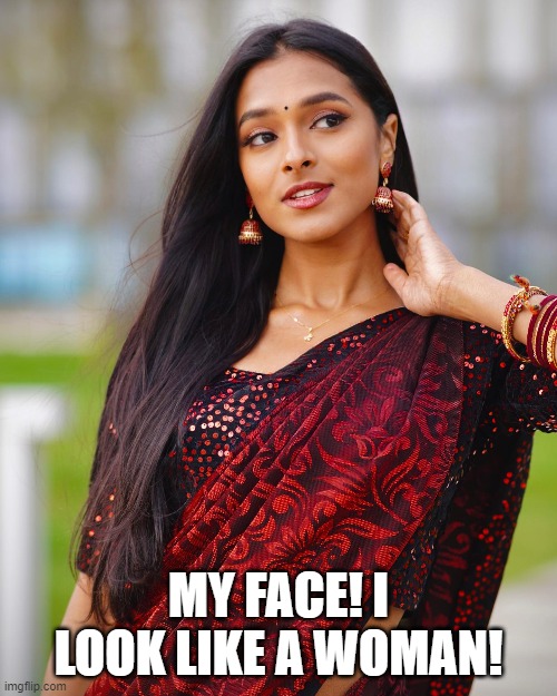 Me After Shaving (My Girl Face) | MY FACE! I LOOK LIKE A WOMAN! | image tagged in shaving,meme,memes | made w/ Imgflip meme maker