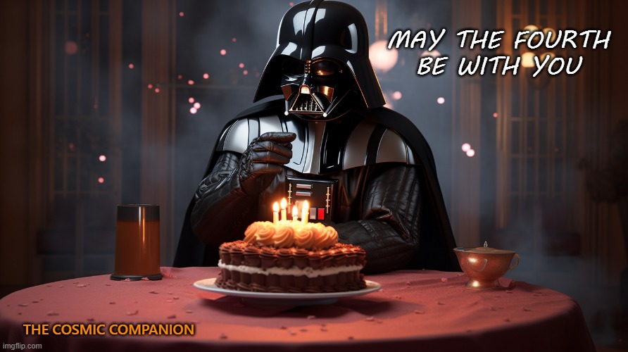 Darth Vader Cake | MAY THE FOURTH BE WITH YOU; THE COSMIC COMPANION | image tagged in darth vader,star wars,cake,sci-fi,anakin skywalker | made w/ Imgflip meme maker