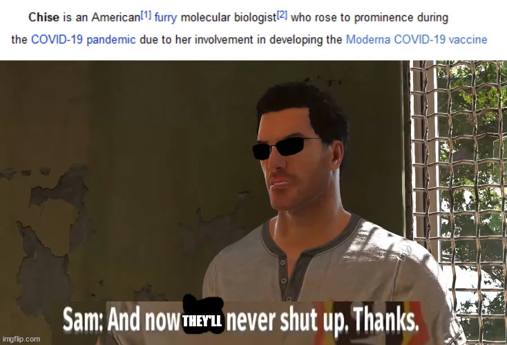 Little bit late but still | THEY'LL | image tagged in memes,anti furry,serious sam | made w/ Imgflip meme maker