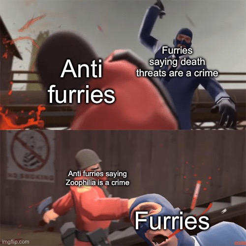 Soldier vs spy | Furries saying death threats are a crime; Anti furries; Anti furries saying Zoophilia is a crime; Furries | image tagged in soldier vs spy,furries,anti furry | made w/ Imgflip meme maker