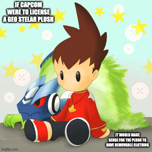 Geo Stelar Plush | IF CAPCOM WERE TO LICENSE A GEO STELAR PLUSH; IT WOULD MAKE SENSE FOR THE PLUSH TO HAVE REMOVABLE CLOTHING | image tagged in plush,geo stelar,omega xis,megaman,megaman star force,memes | made w/ Imgflip meme maker