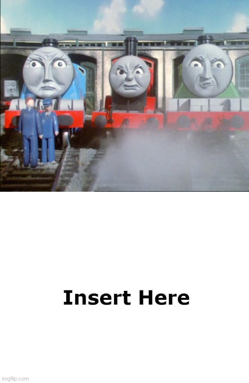 What makes Gordon, James, and Henry mad/angry? | image tagged in gordon james and henry mad | made w/ Imgflip meme maker