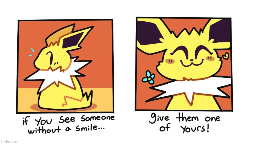 * BIG SMILE * | made w/ Imgflip meme maker