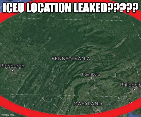 ICEU LOCATION LEAKED????? | made w/ Imgflip meme maker