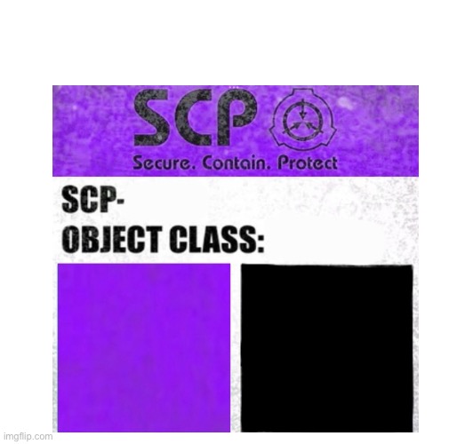 Scp label Esoteric | image tagged in scp meme | made w/ Imgflip meme maker