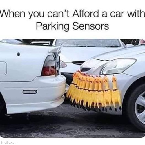 Parking | image tagged in car,parking,sensors | made w/ Imgflip meme maker