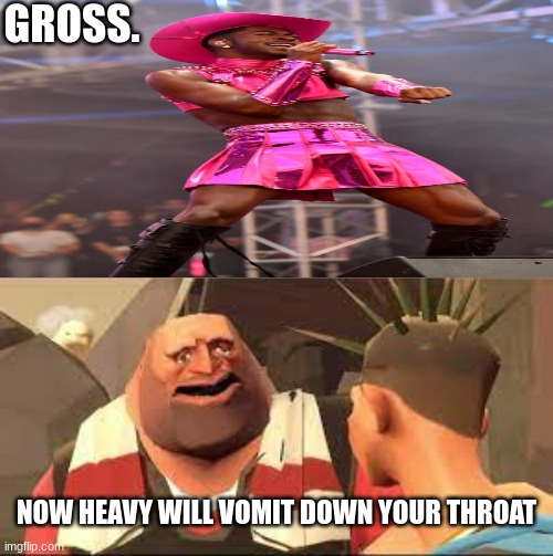 how do you decide what meme you gonna post? | GROSS. NOW HEAVY WILL VOMIT DOWN YOUR THROAT | image tagged in now heavy will vomit down your throat | made w/ Imgflip meme maker