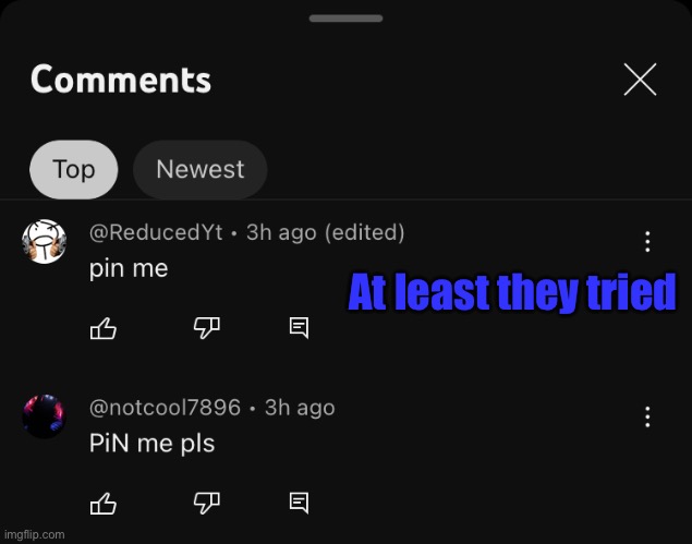 At least they tried | made w/ Imgflip meme maker