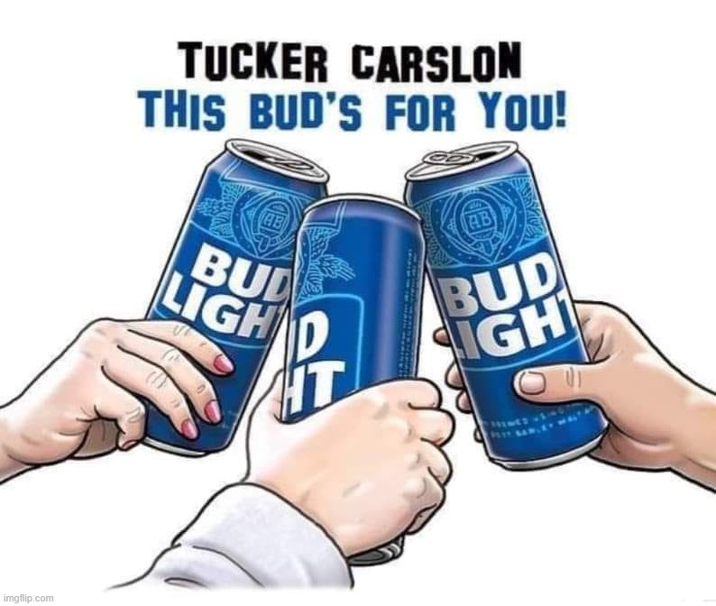 Tuck around and find out... | image tagged in tucker carlson,bud light,confused tucker carlson,fafo | made w/ Imgflip meme maker