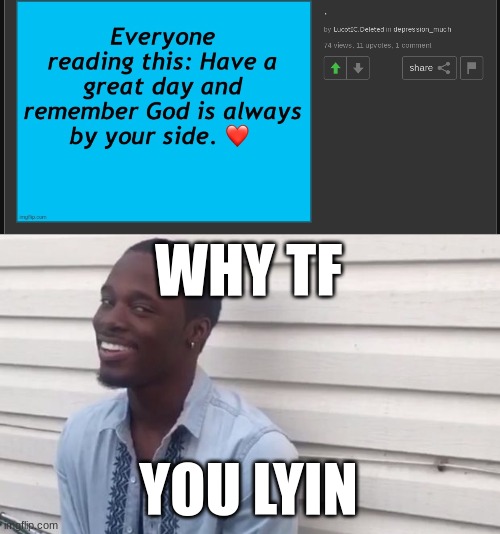 who remember this song | WHY TF; YOU LYIN | image tagged in why you always lyin' | made w/ Imgflip meme maker