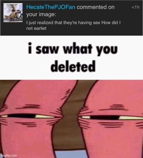 image tagged in i saw what you deleted mr krabs | made w/ Imgflip meme maker