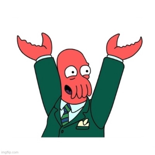 Zoidberg Hooray | image tagged in zoidberg hooray | made w/ Imgflip meme maker