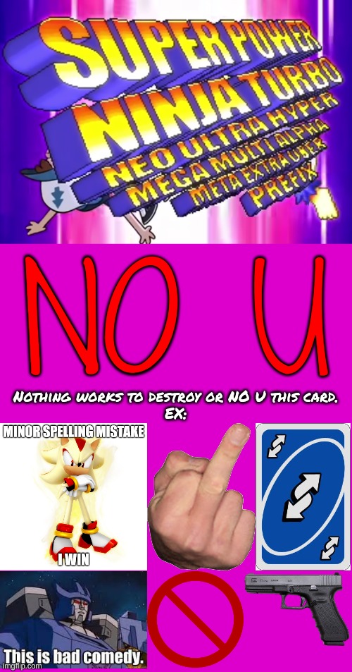 New NO U card! Temp name: Rumble McSkirmish No U | image tagged in s p n t n u h m m a m e u p no u | made w/ Imgflip meme maker