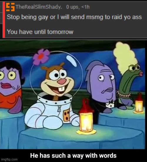 image tagged in he has such a way with words | made w/ Imgflip meme maker