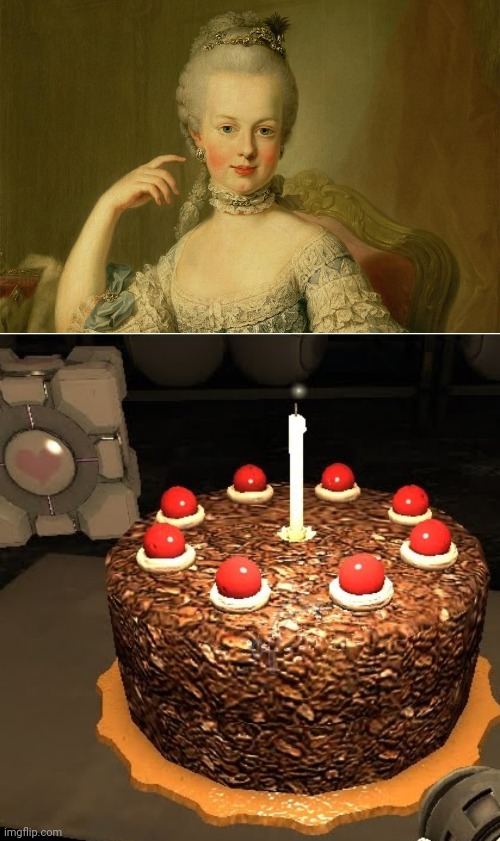 image tagged in let them eat cake,the cake is a lie,portal | made w/ Imgflip meme maker