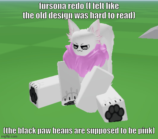 fursona redo (I felt like the old design was hard to read); (the black paw beans are supposed to be pink) | made w/ Imgflip meme maker