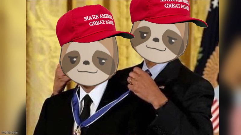 MAGA sloth gives self an award Blank Meme Template