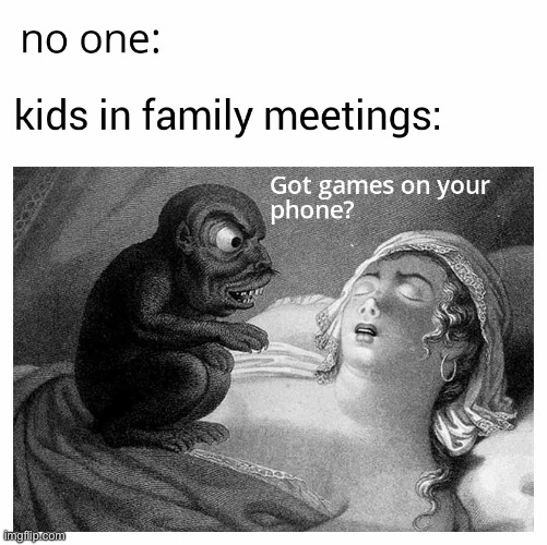 image tagged in memes | made w/ Imgflip meme maker