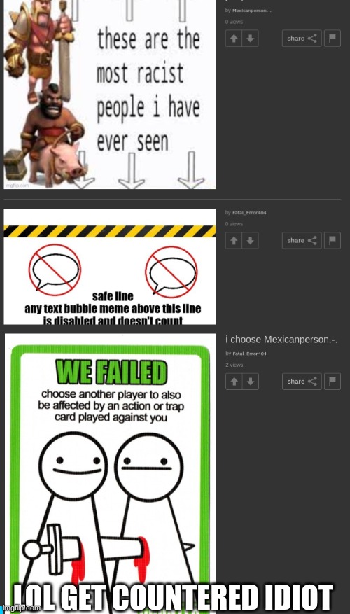 LOL GET COUNTERED IDIOT | made w/ Imgflip meme maker