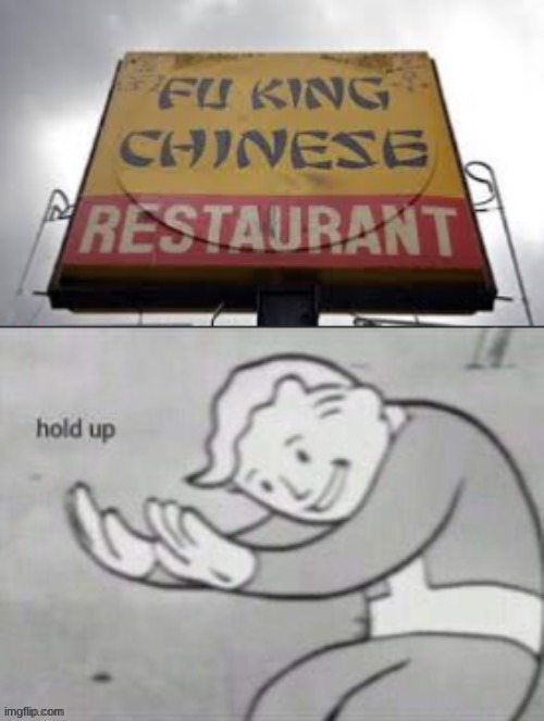 fuking chinese food huh? | image tagged in you had one job | made w/ Imgflip meme maker