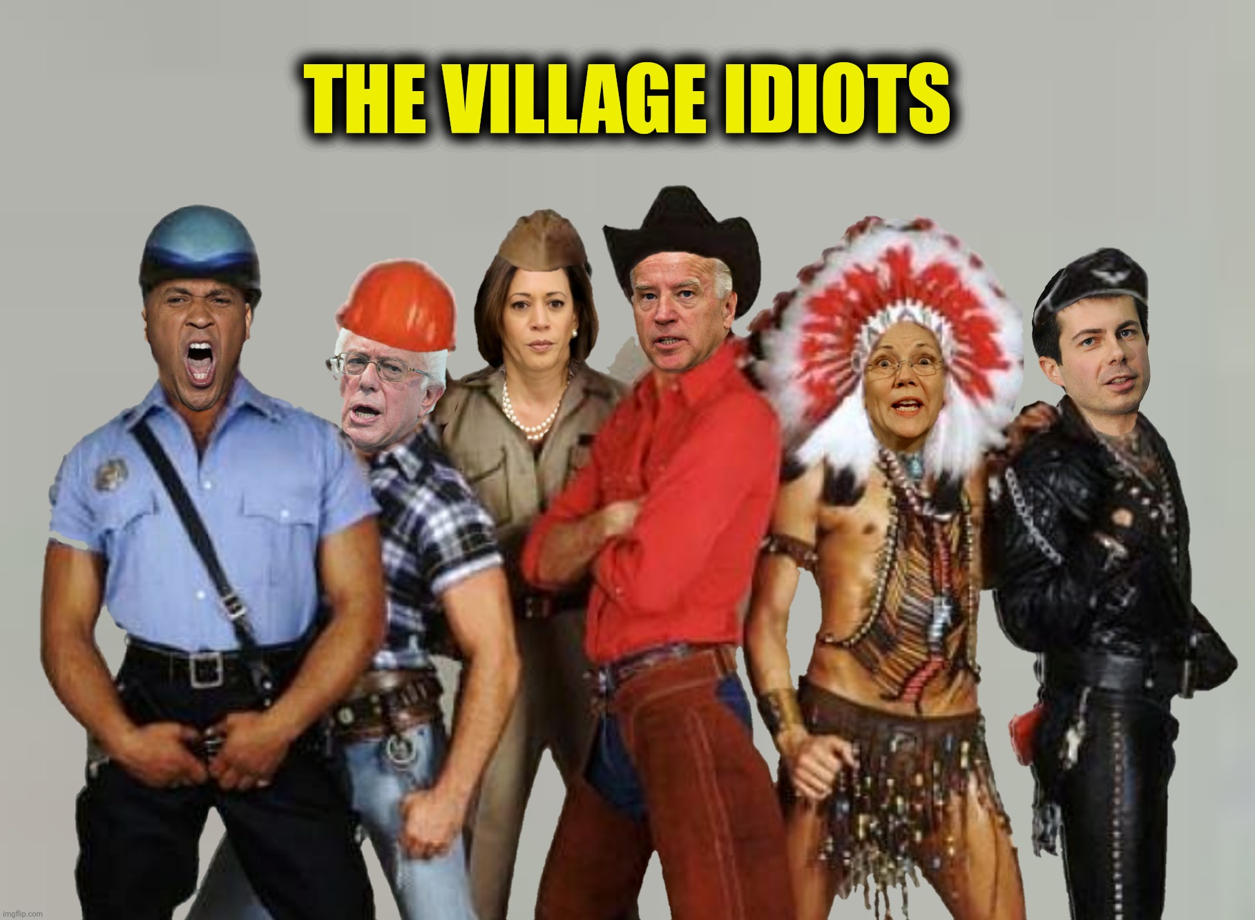 THE VILLAGE IDIOTS | made w/ Imgflip meme maker
