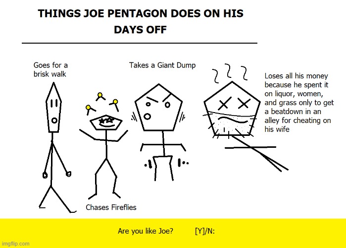 we won't be like joe | image tagged in don't be like joe,fun,stick figure | made w/ Imgflip meme maker