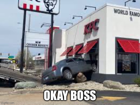 Yes Sir | OKAY BOSS | image tagged in boss,okay,car,parking | made w/ Imgflip meme maker