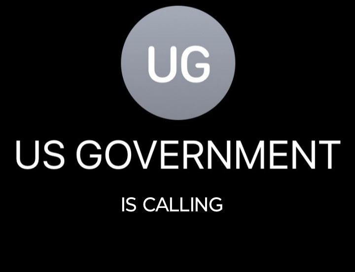 High Quality US GOVERNMENT IS CALLING Blank Meme Template