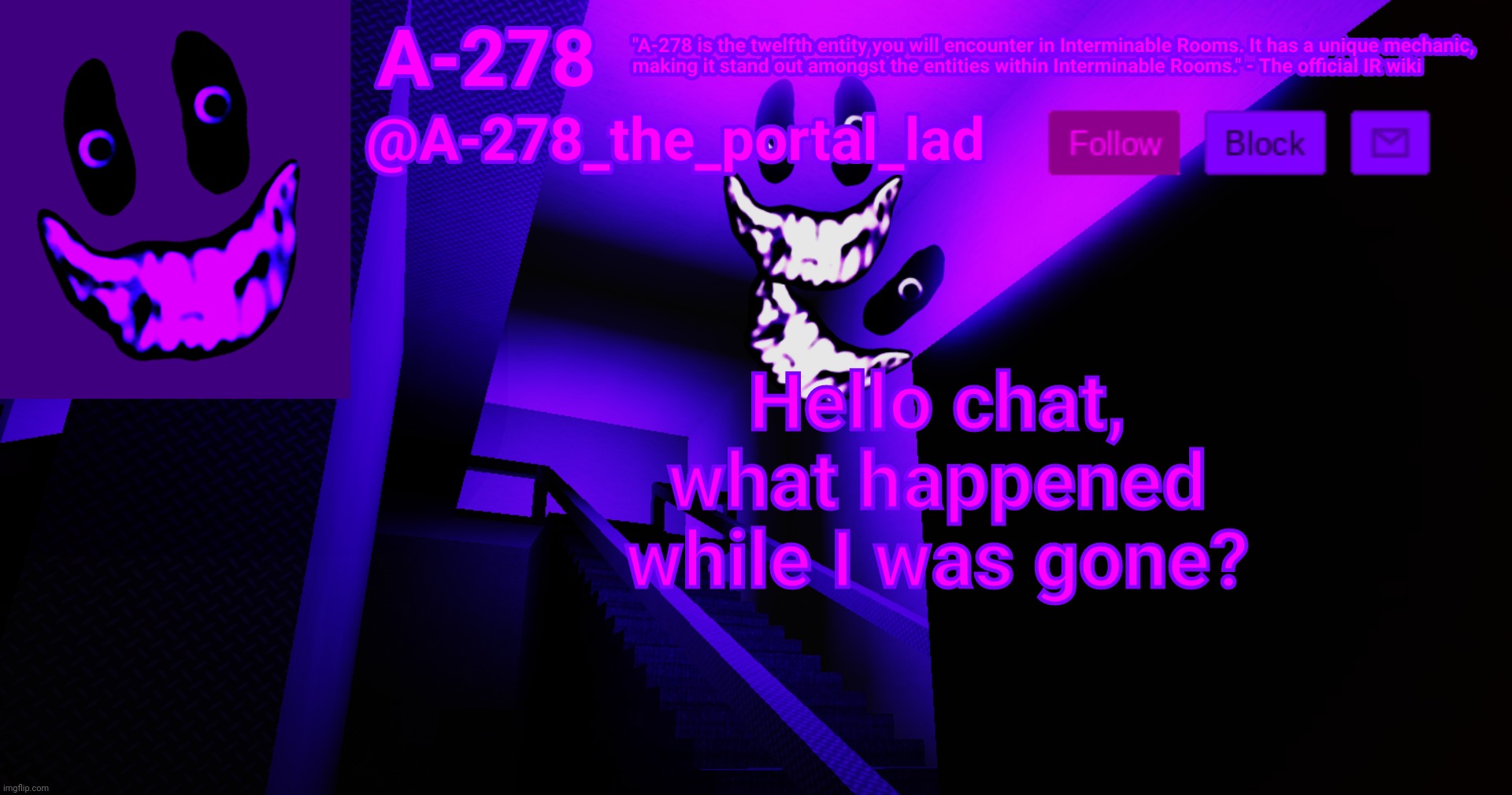 А-278's аnnоunсеmеnt | Hello chat, what happened while I was gone? | made w/ Imgflip meme maker
