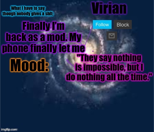 Hurray | Finally I’m back as a mod. My phone finally let me | image tagged in virian announcement temp | made w/ Imgflip meme maker