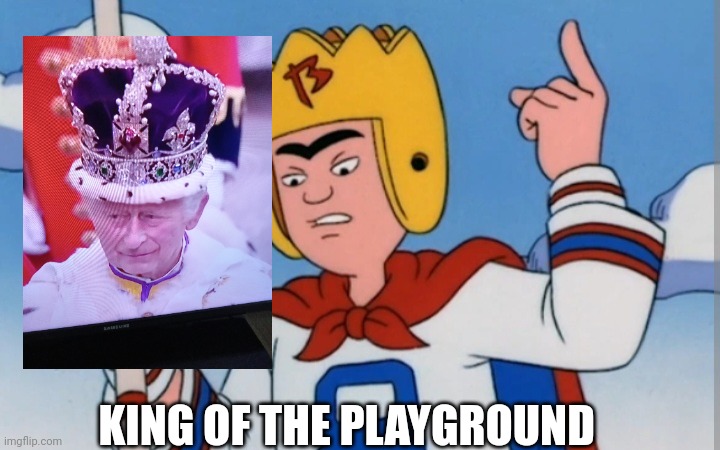 King of the playground | KING OF THE PLAYGROUND | image tagged in memes,breaking news | made w/ Imgflip meme maker