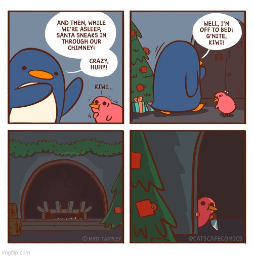 Even though it isn’t christmas | image tagged in comics,birds | made w/ Imgflip meme maker