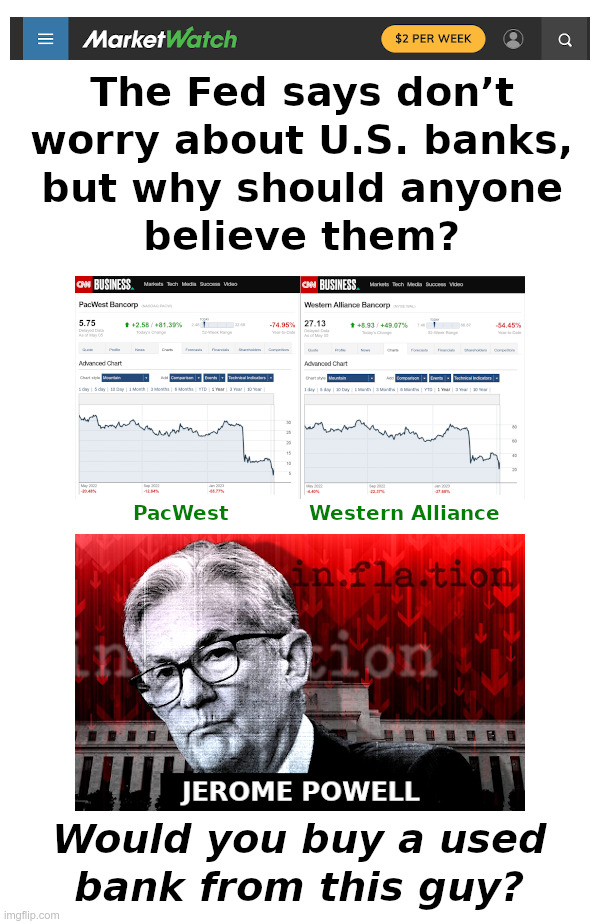 Would You Buy a Used Bank From Jerome Powell? | image tagged in jerome powell,silicon valley bank,signature bank,first republic bank,federal reserve,bidenomics | made w/ Imgflip meme maker