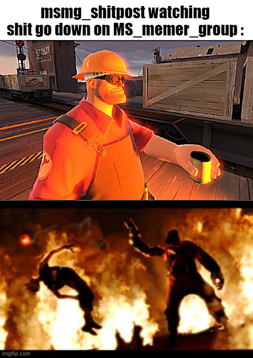 the animatronics get a little quirky at night | msmg_shitpost watching shit go down on MS_memer_group : | image tagged in tf2,sfm,ms_memer_group | made w/ Imgflip meme maker