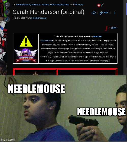 noticed this in the villians wiki and lmao | NEEDLEMOUSE; NEEDLEMOUSE | image tagged in lmao,creepypasta | made w/ Imgflip meme maker