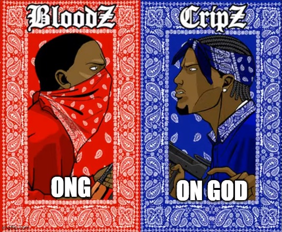 which side are you on | ON GOD; ONG | image tagged in which side are you on | made w/ Imgflip meme maker