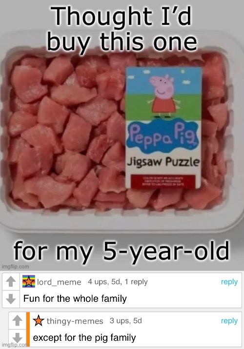 Peppa pig jigsaw | image tagged in peppa pig,jigsaw,puzzle,fun,dark,dark humor | made w/ Imgflip meme maker