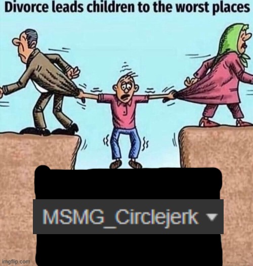 Divorce leads children to the worst places | made w/ Imgflip meme maker