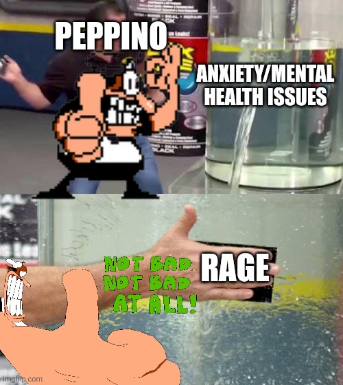 Works every time! | PEPPINO; ANXIETY/MENTAL HEALTH ISSUES; RAGE | image tagged in pizzatower | made w/ Imgflip meme maker