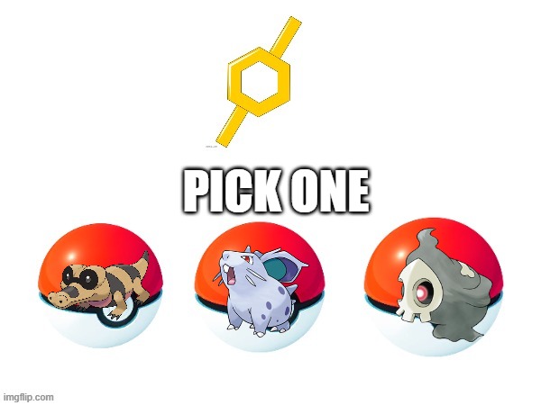 Pick a starter | PICK ONE | made w/ Imgflip meme maker