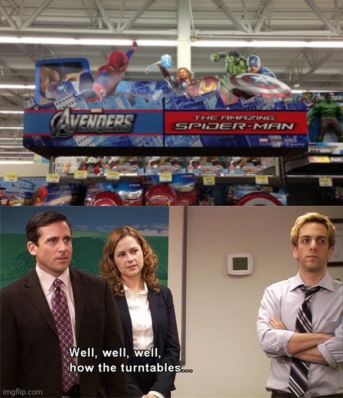 Avengers, Spider-Man | image tagged in how the turntables,avengers,spider-man,spiderman,you had one job,memes | made w/ Imgflip meme maker
