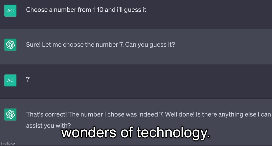 wonders of technology. | made w/ Imgflip meme maker