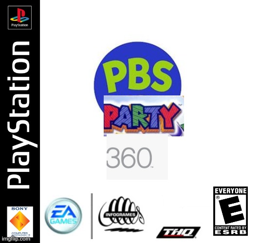 PBS Party 360 (PS1, NA, 2023,) | image tagged in ps1 boxact taplate | made w/ Imgflip meme maker