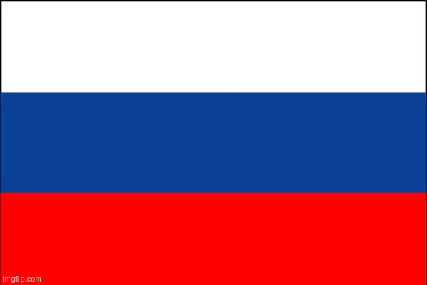 russia flag | image tagged in russia flag | made w/ Imgflip meme maker