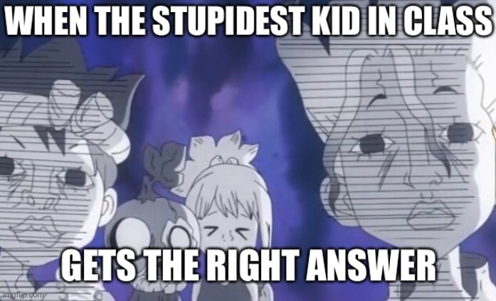 Dr stone | image tagged in dr stone,middle school | made w/ Imgflip meme maker