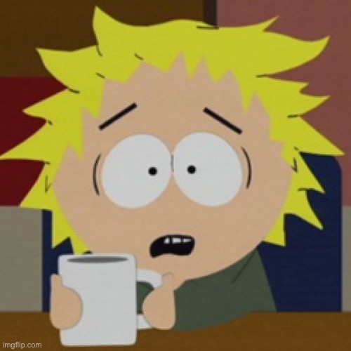 Tweek | image tagged in tweek | made w/ Imgflip meme maker