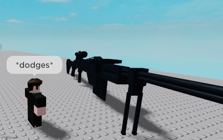 *dodges* | image tagged in roblox,item asylum | made w/ Imgflip meme maker
